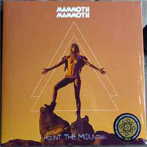 Mammoth Mammoth - Mount The Mountain mp3 album