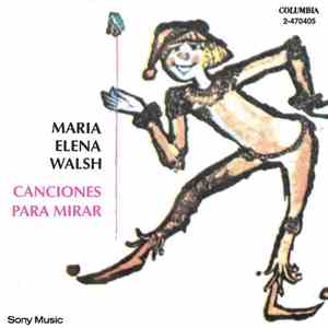 María Elena Walsh - Canciones Para Mirar mp3 album