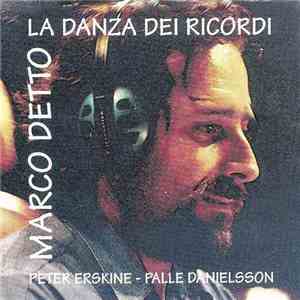 Marco Detto - La danza dei ricordi mp3 album