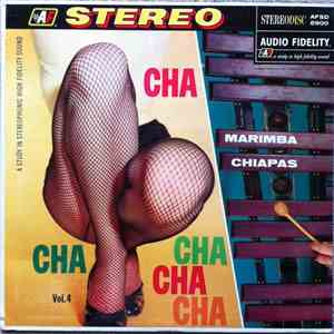 Marimba Chiapas - Cha Cha Cha Vol.4 mp3 album