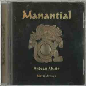 Mario Arroyo - Manantial - Andean Music mp3 album