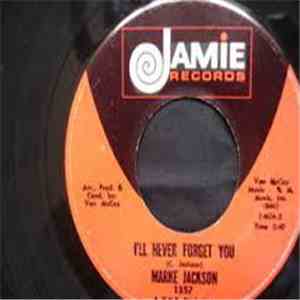 Marke Jackson - I'll Never Forget You mp3 album
