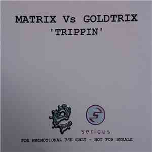 Matrix vs. Goldtrix - It's Love (Trippin') mp3 album