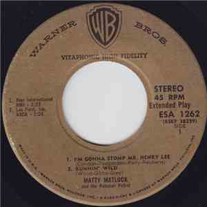 Matty Matlock And The Paducah Patrol - I'm Gonna Stomp Mr. Henry Lee mp3 album