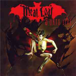 Meat Loaf - 3 Bats Live mp3 album