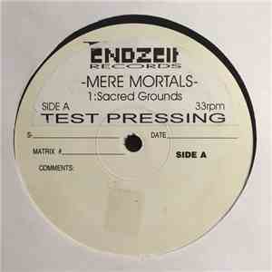 Mere Mortals - Sacred Grounds mp3 album