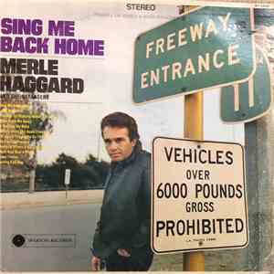 Merle Haggard And The Strangers - Sing Me Back Home mp3 album