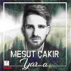 Mesut Çakır - Yar-a mp3 album