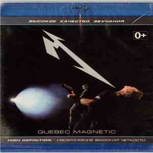 Metallica - Quebec Magnetic mp3 album