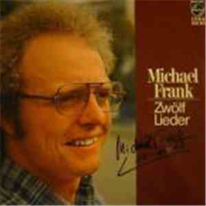 Michael Frank  - Zwölf Lieder mp3 album