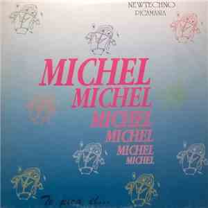 Michel  - Te Pica El... mp3 album