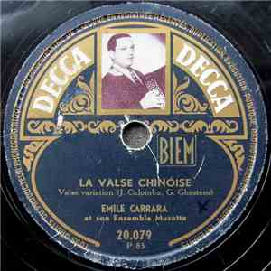 Émile Carrara Et Son Ensemble Musette - La Valse Chinoise / Chiffonnette mp3 album