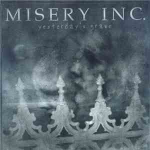 Misery Inc. - Yesterday's Grave mp3 album