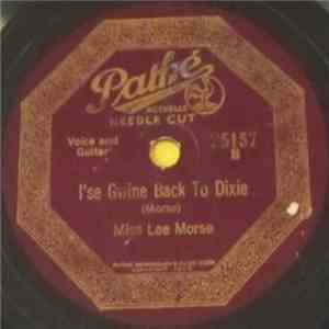 Miss Lee Morse And Her Blue Grass Boys / Miss Lee Morse - Sweet Man / I'se Gwine Back To Dixie mp3 album