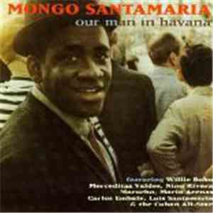 Mongo Santamaria - Our Man In Havana mp3 album