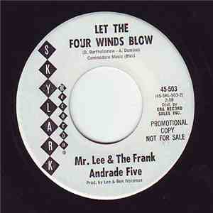 Mr. Lee & The Frank Andrade Five - Hey Mrs. Jones / Let The Four Winds Blow mp3 album