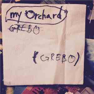 My Orchard - Grebo mp3 album