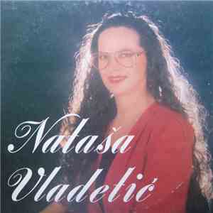 Nataša Vladetić - Srce Mi Je Slobodno mp3 album