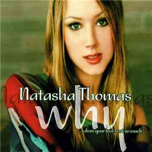 Natasha Thomas - Why (Does Your Love Hurt So Much) mp3 album