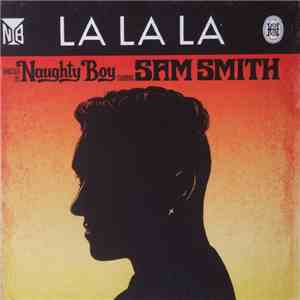 Naughty Boy  Featuring Sam Smith  - La La La mp3 album