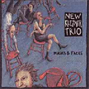 New Klezmer Trio - Masks And Faces mp3 album