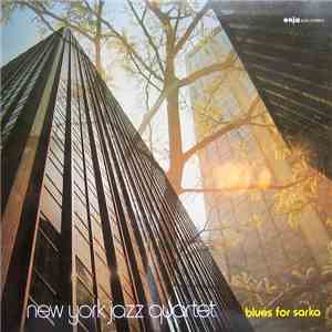 New York Jazz Quartet - Blues For Sarka mp3 album