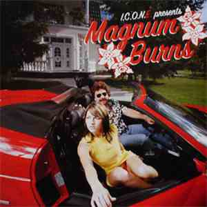 Nico Gollasch & Daniel Peter - I.C.O.N.E. Presents Magnum Burns mp3 album