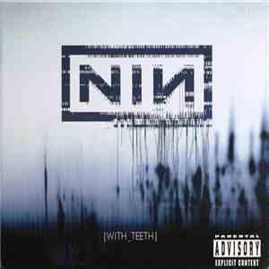 Nine Inch Nails - With Teeth mp3 album