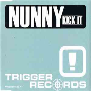Nunny - Kick It mp3 album