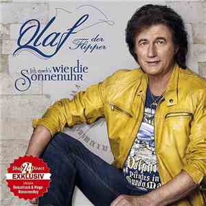Olaf der Flipper - Ich Mach's Wie Die Sonnenuhr mp3 album