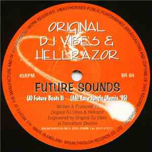 Original DJ Vibes & Hellrazor - Future Sounds mp3 album