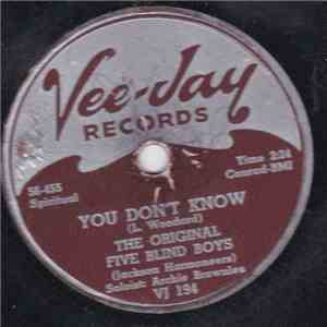 Original Five Blind Boys - You Don't Know / I Never Heard A Man mp3 album