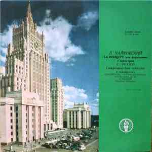 P. Tchaikovsky - Symphony Orchestra, S. Rikhter - Concerto No. 1 For Piano And Orchestra In B Flat Minor, Op. 23 mp3 album