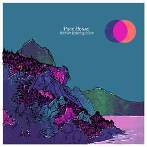 Pace House - Forever Existing Place mp3 album