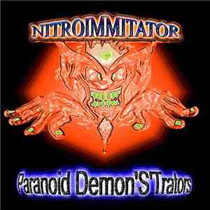Paranoid Demon'S'Trators - Nitroimmitator mp3 album