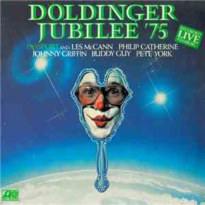 Passport  And Les McCann, Philip Catherine, Johnny Griffin, Buddy Guy, Pete York - Doldinger Jubilee '75 mp3 album