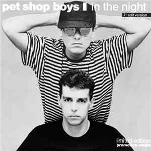 Pet Shop Boys - In The Night (7" Edit Version) mp3 album