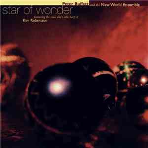 Peter Buffett And The New World Ensemble - Star Of Wonder mp3 album