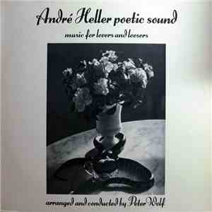 Peter Wolf Objective Truth Orchestra - André Heller Poetic Sound - Music For Lovers And Loosers mp3 album