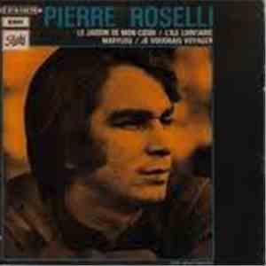 Pierre Roselli - Le Jardin De Mon Coeur mp3 album
