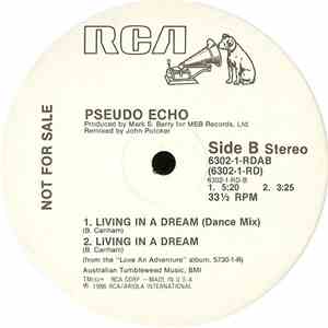 Pseudo Echo - Living In A Dream mp3 album