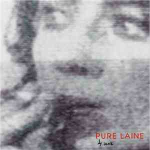 Pure Laine - 4 More mp3 album