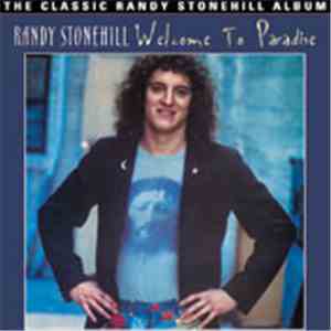 Randy Stonehill - Welcome To Paradise mp3 album