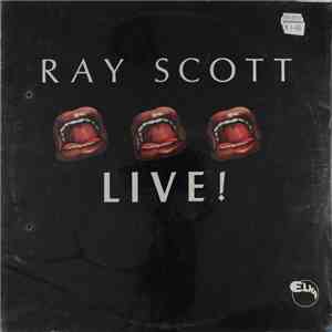 Ray Scott  - Live! mp3 album