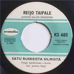 Reijo Taipale - Satu Ruskeista Silmistä / Onnen Unelma mp3 album