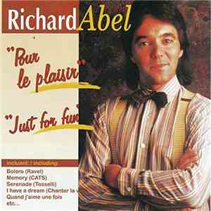 Richard Abel - Pour le plaisir - Just For Fun mp3 album