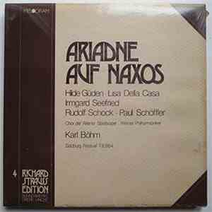 Richard Strauss, Karl Böhm, Hilde Güden, Lisa Della Casa, Irmgard Seefried, Rudolf Schock, Paul Schöffler, Chor Der Wiener Staatsoper, Wiener Philharmoniker - Ariadne Auf Naxos mp3 album