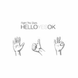 Right The Stars - Hello Yes Ok mp3 album