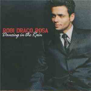 Robi Draco Rosa - Dancing In The Rain mp3 album