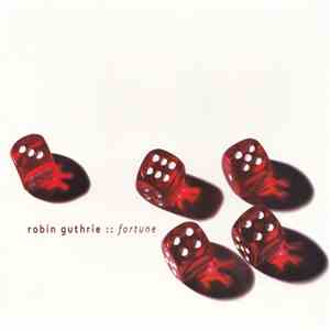 Robin Guthrie - Fortune mp3 album